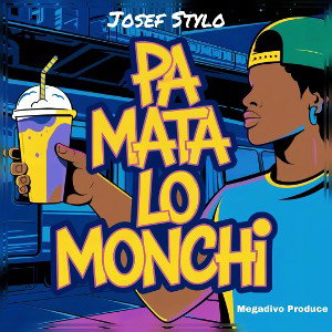 Pa Mata Lo Monchi - Josef Stylo ft Megadivo produce  (Audio Oficial)