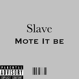 Slave Freestyle