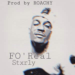 FO’REAL (prod by ROACHY)