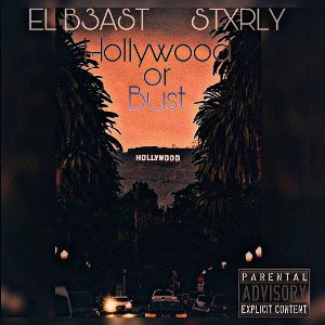  Hollywood or Bust Prod. by Roachy