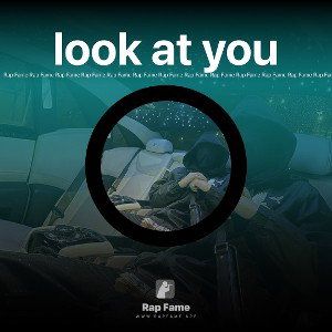 look at you 