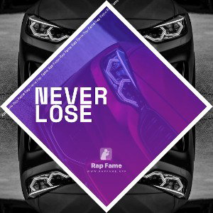 NEVER LOSE
