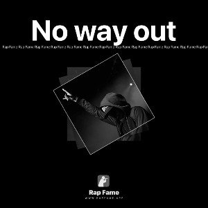 No way out