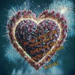 All The a things ( joe remix) feat Virginia The Genius & AZ Mikey