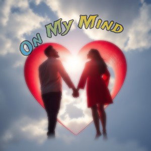 On My Mind