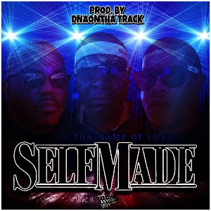 Selfmade - In Tha Name Of Luv 