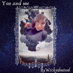 You and me By wickedmind