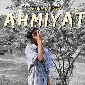 AHAMIYAT __ OFFICIAL VIDEO SONG __ 2024