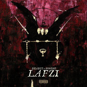 (ft deadly) LAFZI