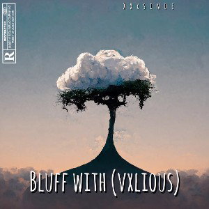 bluffwith(vxlious)