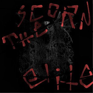 Scorn The Elite-A New Sense Of Evil 