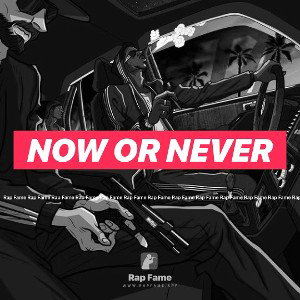 Now or Never 