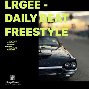 LRGee - Daily Beat Freestyle 