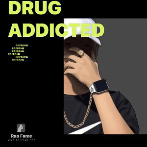 Drug addicted 