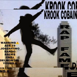 KROOK COBAIN - RAP FAME DIS