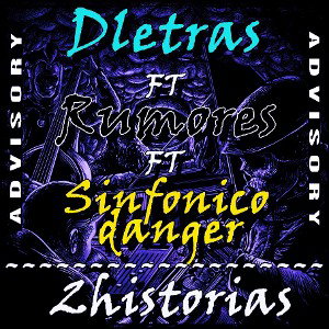 danger - ft - dletras - Rumores