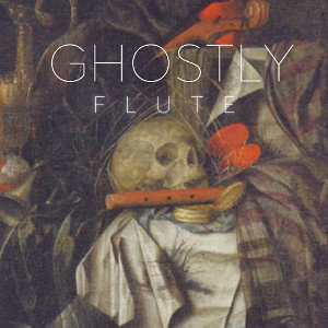 GhostlyFlute | Instrumental