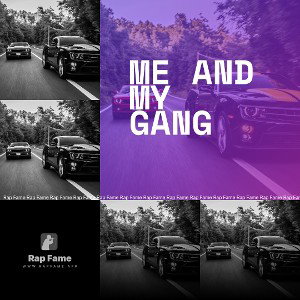 me and my gang 