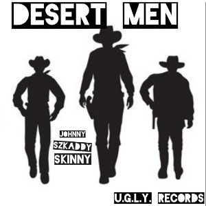 Desert Men feat. Johnny Bionic & Skinny punk