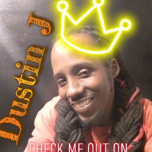 Dustin j  make it better