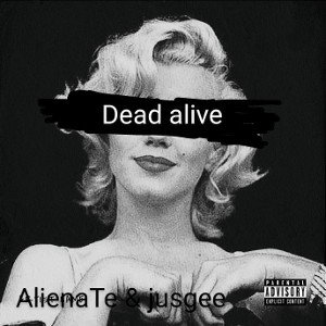 dead alive fr jusgee