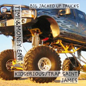 **"Big Jacked up Trucks"**  