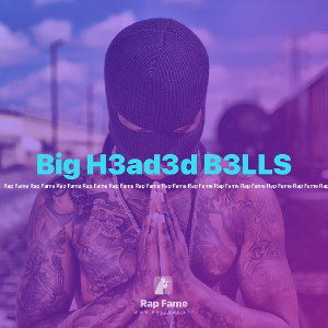 🤓Big H3ad3d B3LLS🔔