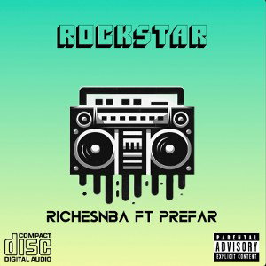 Rockstar - RichesNBA ft Prefar