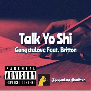 gangsta ft Britton talk yo shit 2023-07-11 09_08