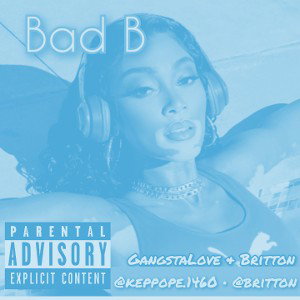 gangsta ft Britton- Bad B 2022-06-25 18_37 (Nightcore)