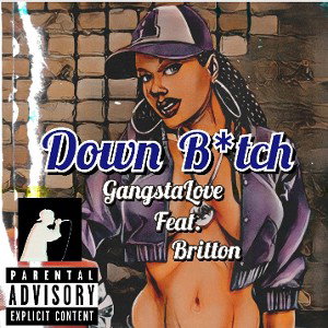 gangsta ft Britton- down bitch 2023-03-06 20_06