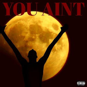 You Aint (single version)
