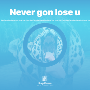 Never gon lose u  (Nightcore)