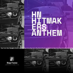 HN Hitmakers Anthem