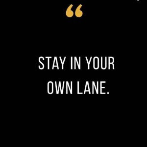 Own Lane (Collect Your Blessings)