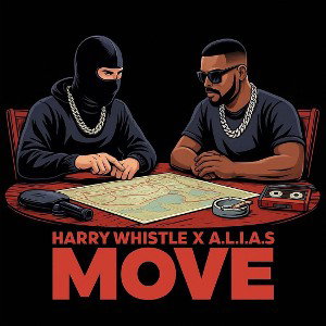 Harry Whistle ft ALIAS - Move