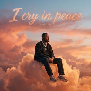 I cry in peace 