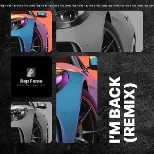 I’m back (remix)