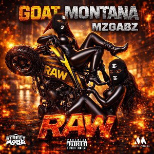 Raw 🐐👑 Ft. Mz GabZ