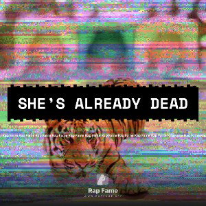 She’s already dead