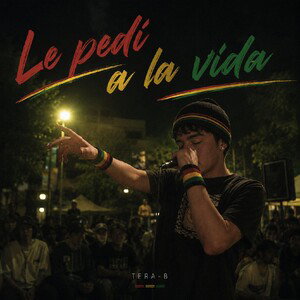 LE PEDÍ A LA VIDA