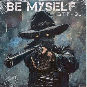 BemyselfGTFDJ