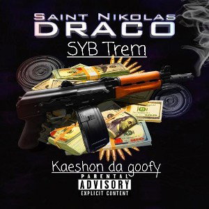 Kaeshon da goofy-Diss Track -SYBTrem 