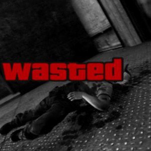 WASTED