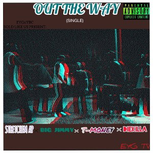 Out Da Way