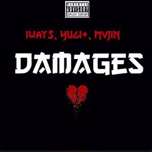 Damages (ft Jomar, Yugi+)