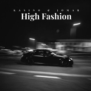 High Fashion (ft Jomar)