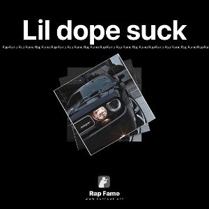 Lil dope suck 