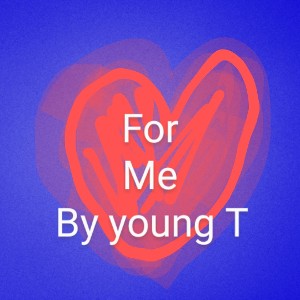 For Me