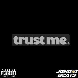 Trust Me 